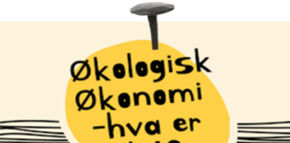 Økologisk økonomi: Skal utfordre “there is no alternative”-tanken